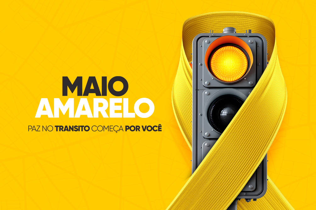 Maio Amarelo: Um Movimento Pela Vida no Trânsito